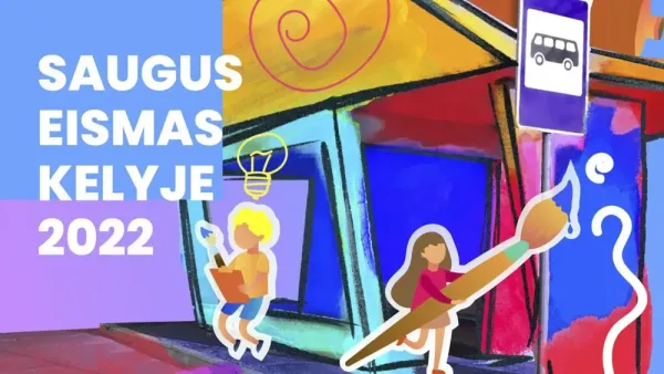 Skelbiami piešinių konkurso „Saugus eismas kelyje 2022“ nugalėtojai