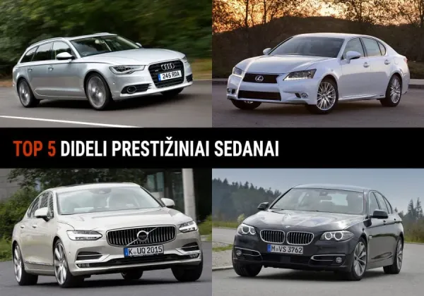 Renkamės prestižinės klasės didelį sedaną arba universalą – TOP 5 anot Lietuvos vairuotojų